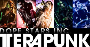 Новый альбом Dope Stars Inc. 'TeraPunk'.
